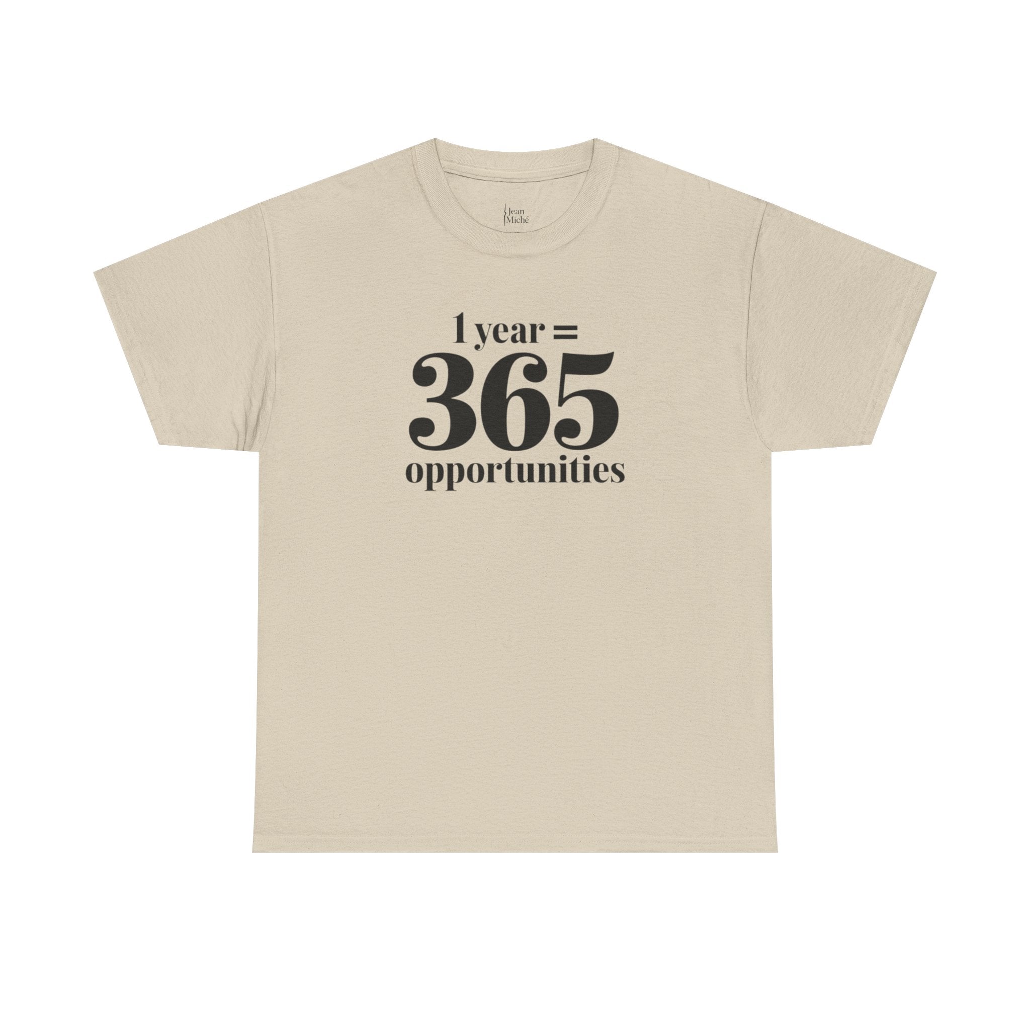Inspirational Tee - 1 Year = 365 Opportunities, Motivational T-Shirt, Gift for Goal-Setters, Positive Vibes, Unisex Cotton Top