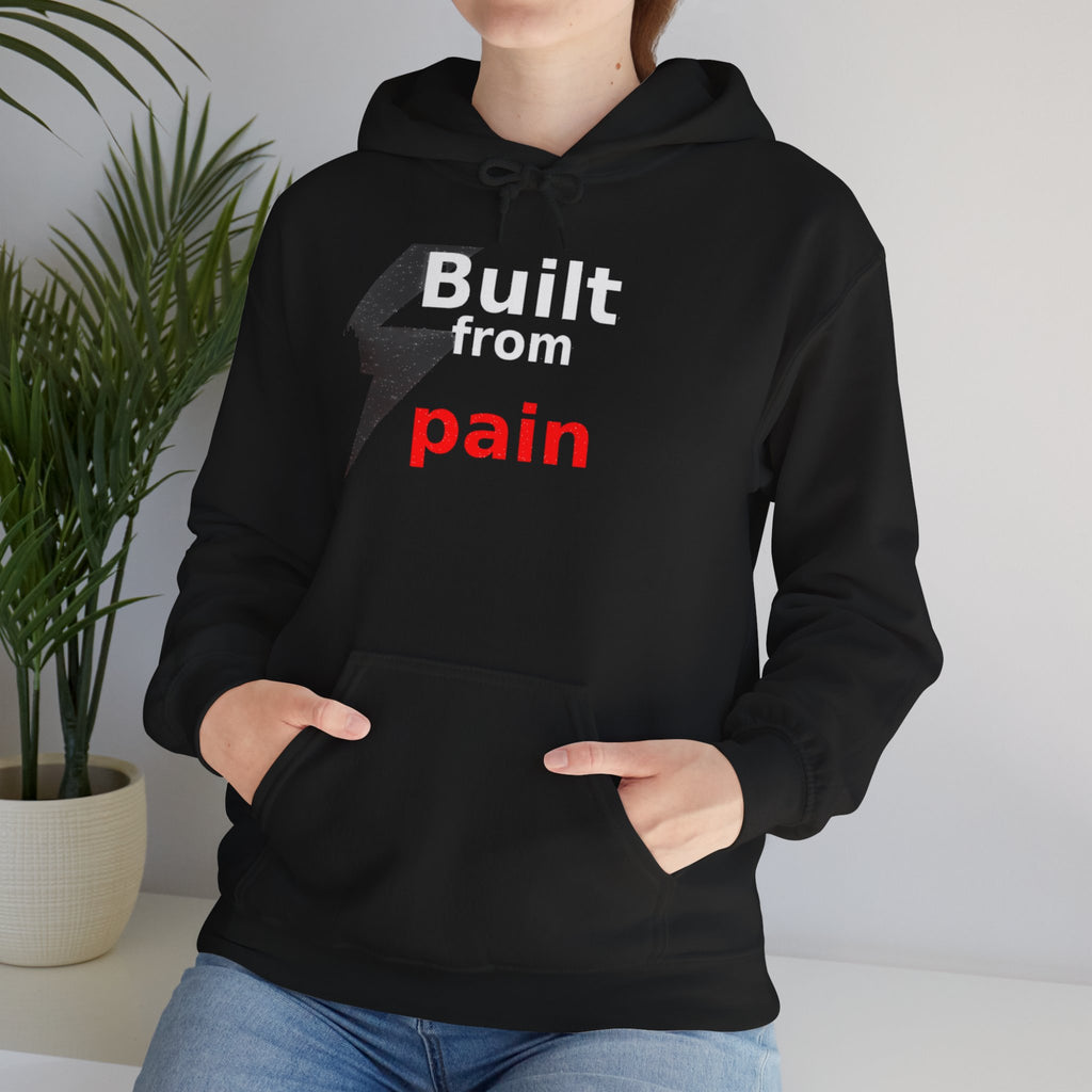 Built from Pain Mindset Streetwear Hoodie