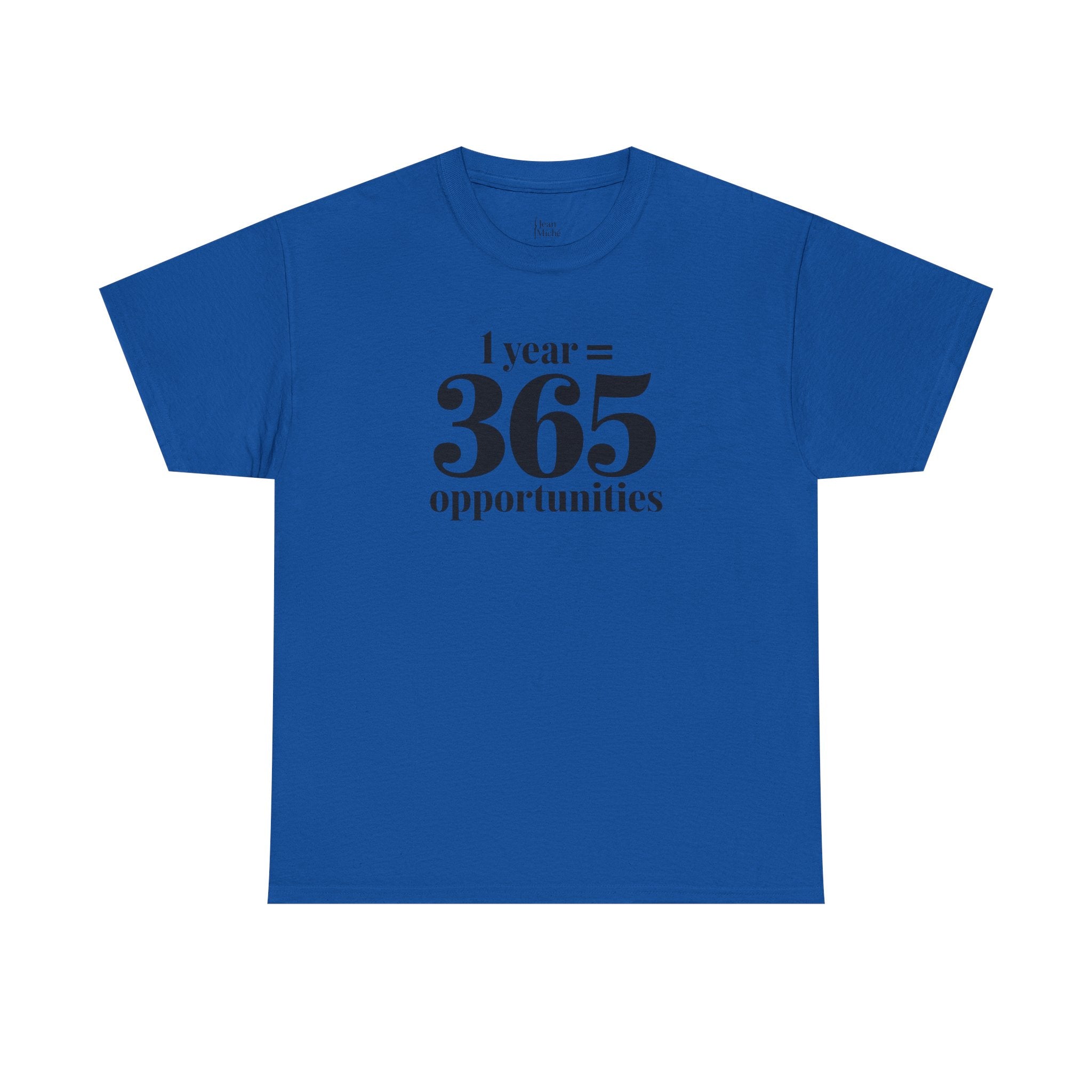 Inspirational Tee - 1 Year = 365 Opportunities, Motivational T-Shirt, Gift for Goal-Setters, Positive Vibes, Unisex Cotton Top