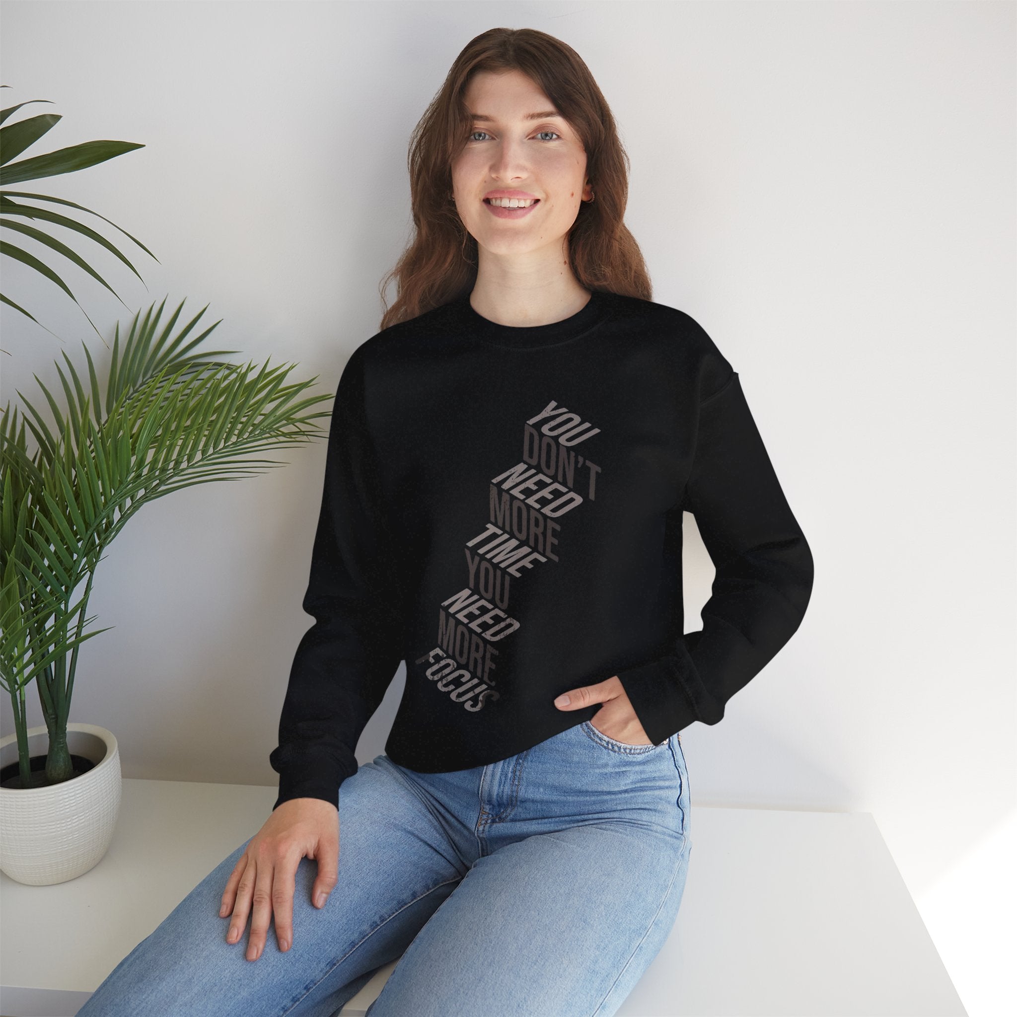 Inspirational Unisex Crewneck Sweatshirt - Focus Motivation Apparel, Cozy Gift for Friends, Affirmation Fashion, Casual Wear, Self-Care