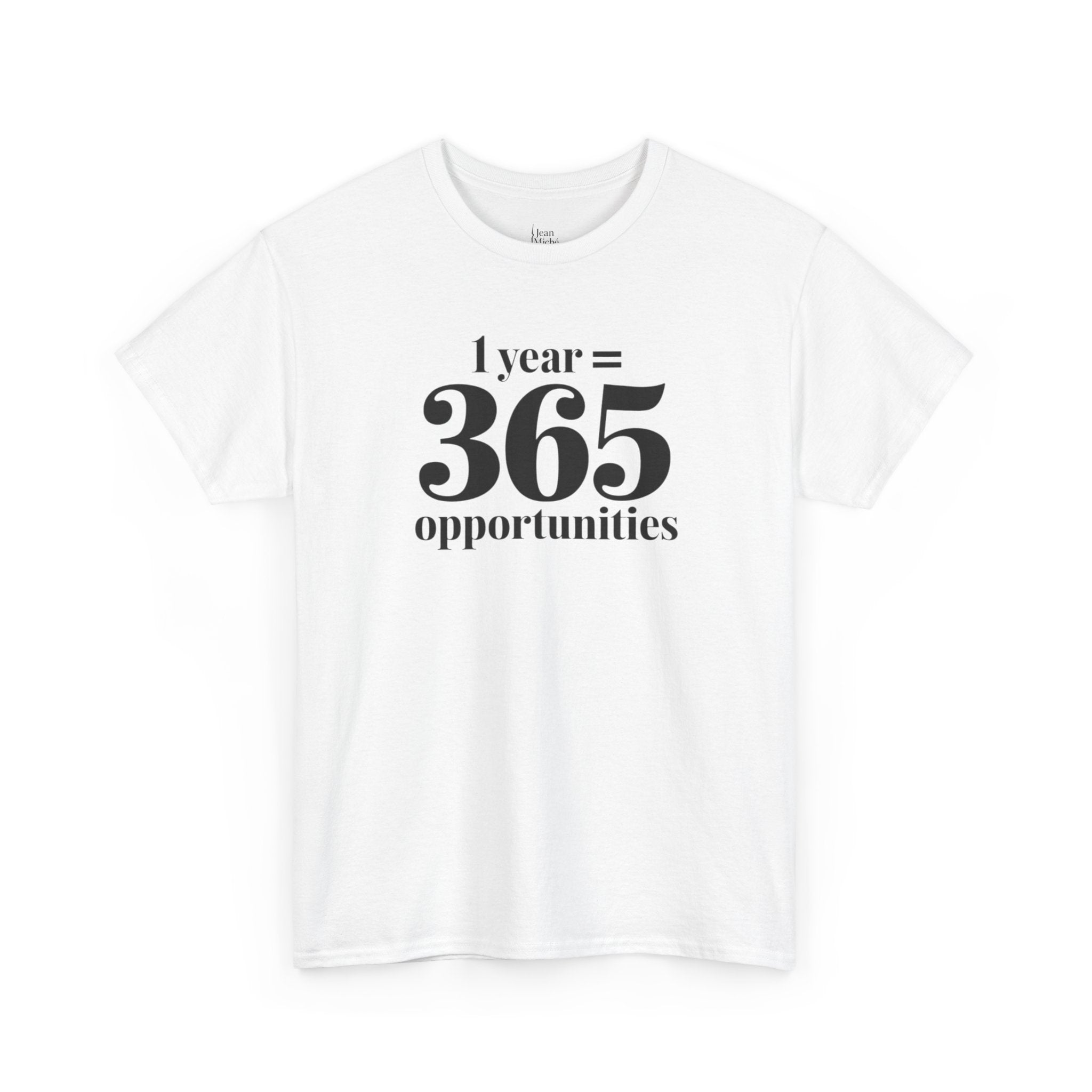 Inspirational Tee - 1 Year = 365 Opportunities, Motivational T-Shirt, Gift for Goal-Setters, Positive Vibes, Unisex Cotton Top