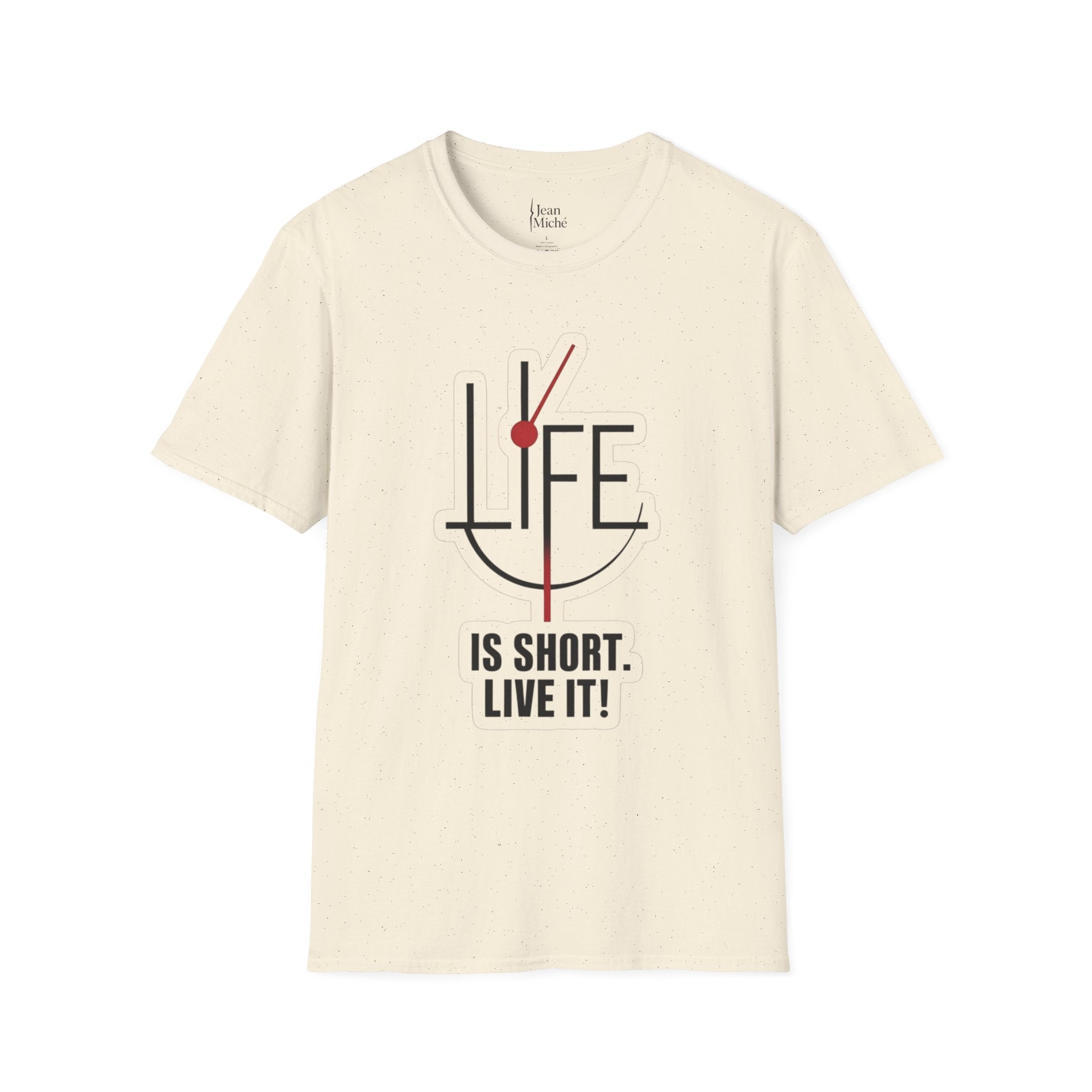 Life Is Short Unisex T-Shirt, Motivational Tee, Inspirational Shirt, Gift for Friends, Casual Wear, Everyday Essential