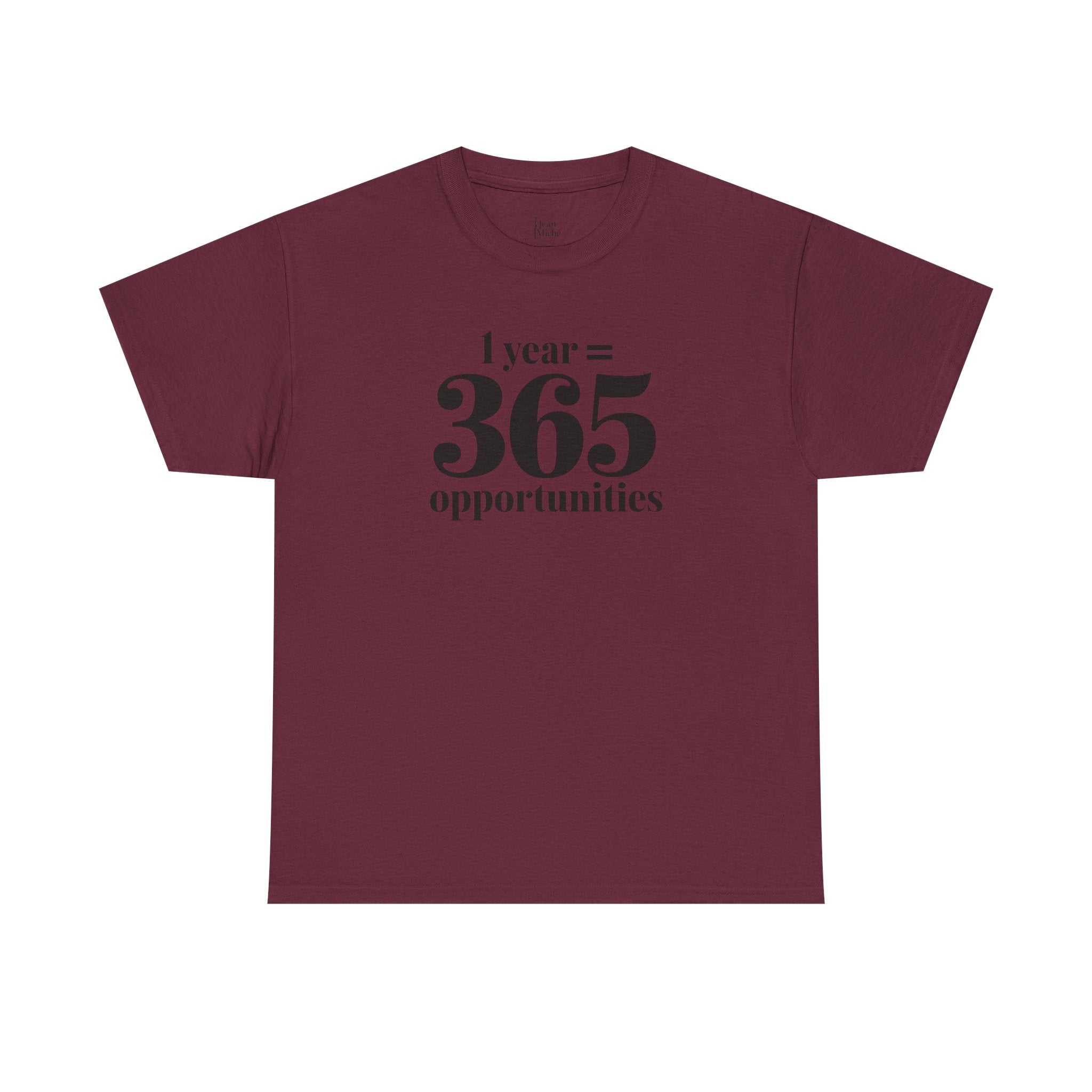 Inspirational Tee - 1 Year = 365 Opportunities, Motivational T-Shirt, Gift for Goal-Setters, Positive Vibes, Unisex Cotton Top