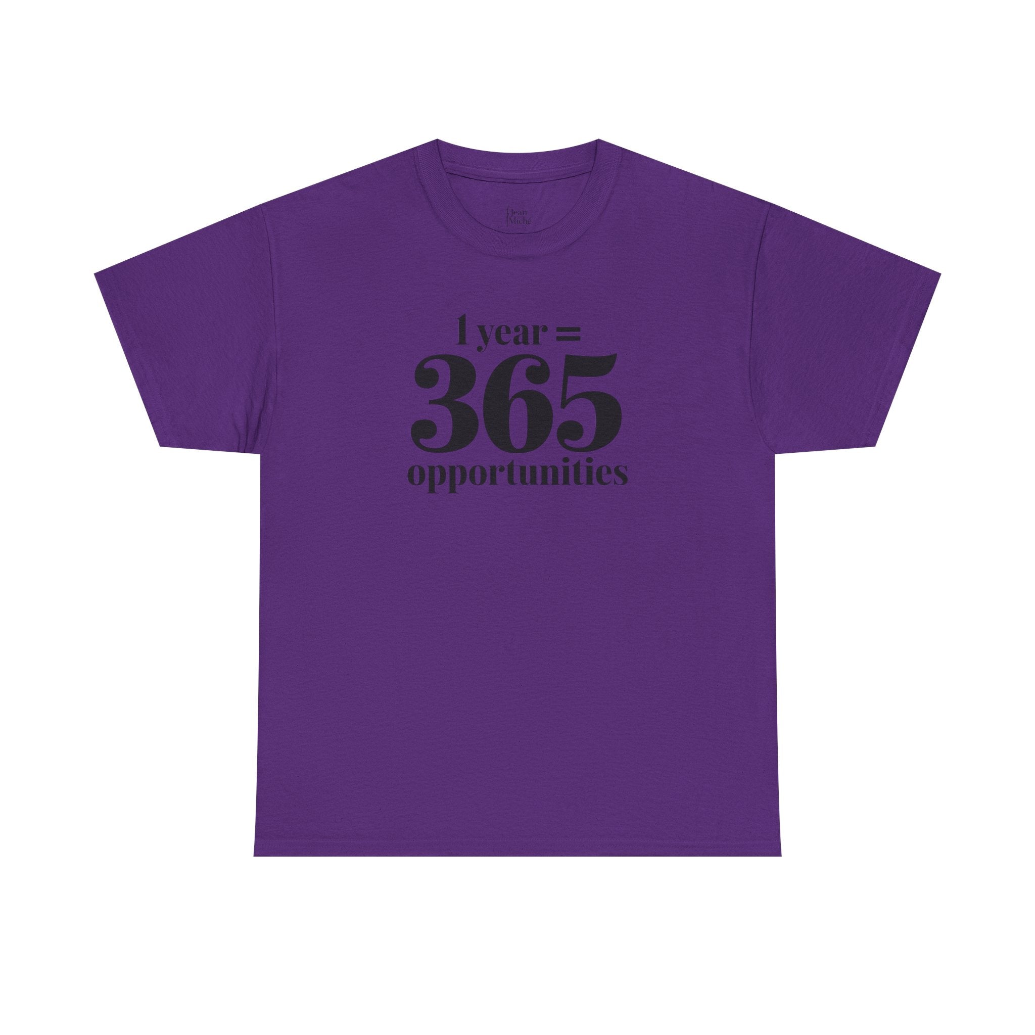 Inspirational Tee - 1 Year = 365 Opportunities, Motivational T-Shirt, Gift for Goal-Setters, Positive Vibes, Unisex Cotton Top