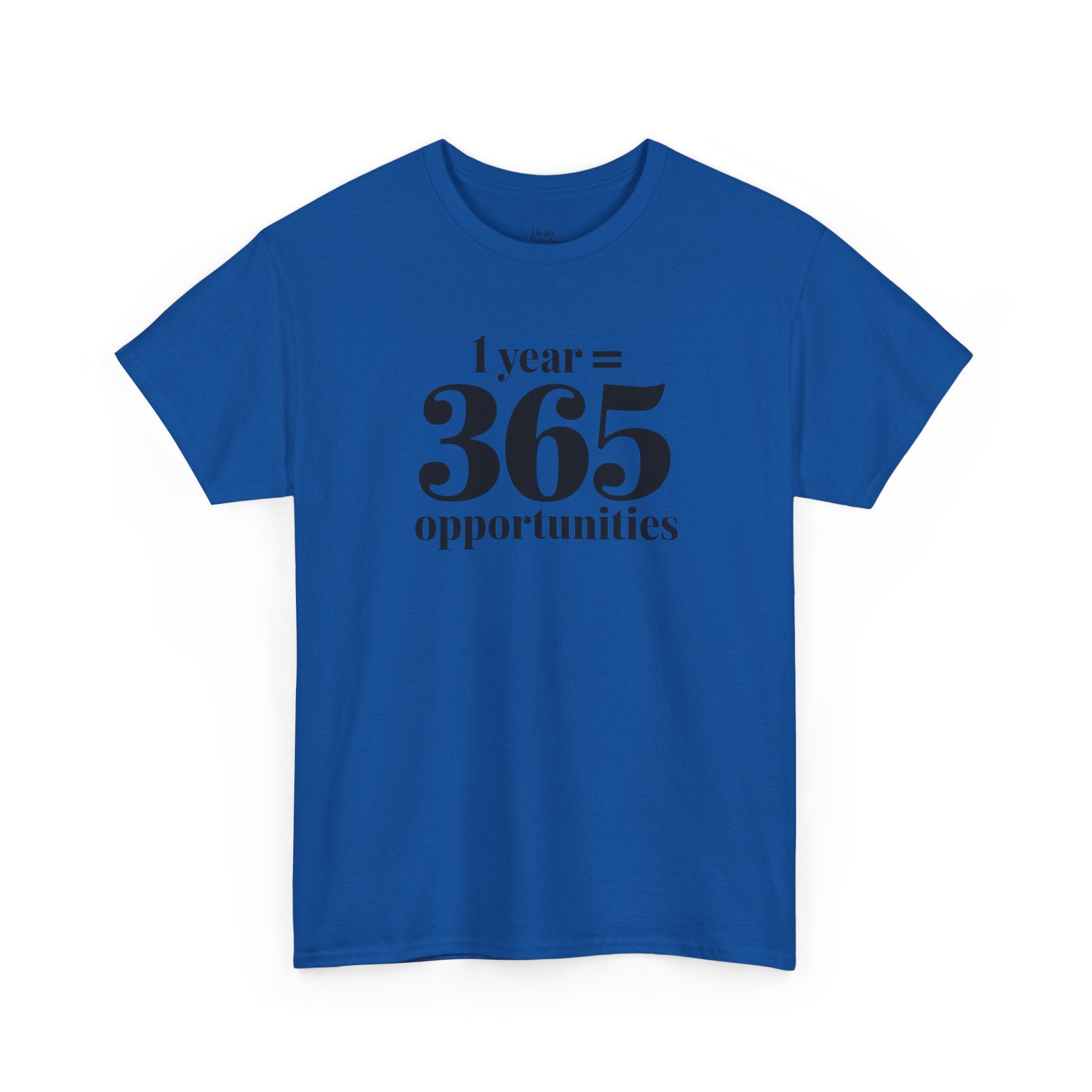 Inspirational Tee - 1 Year = 365 Opportunities, Motivational T-Shirt, Gift for Goal-Setters, Positive Vibes, Unisex Cotton Top